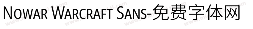 Nowar Warcraft Sans字体转换